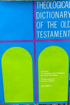 Theological Dictionary of the Old Testament. Volume IV.
