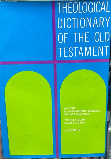Theological Dictionary of the Old Testament. Volume IV.