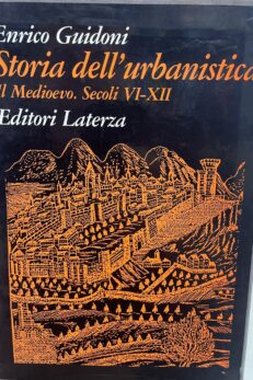 Storia dell´urbanistica. Il Medioevo. Secoli VI-XII.