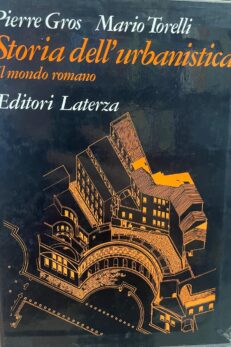 Storia dell´urbanistica. Il mondo romano.