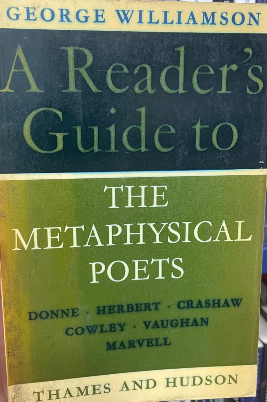 Metaphysical A reader´s guide to the metaphysical poets. DONNE - HERBERT - CRASHAW - VAUGHAN - MARVELL - Imagem 1