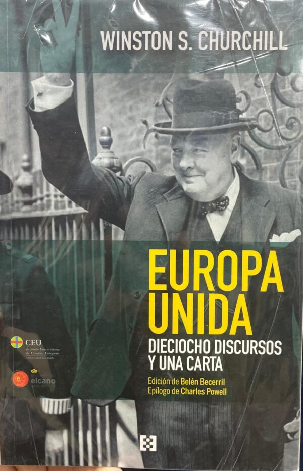 Europa unida. Dieciocho discursos y una carta.