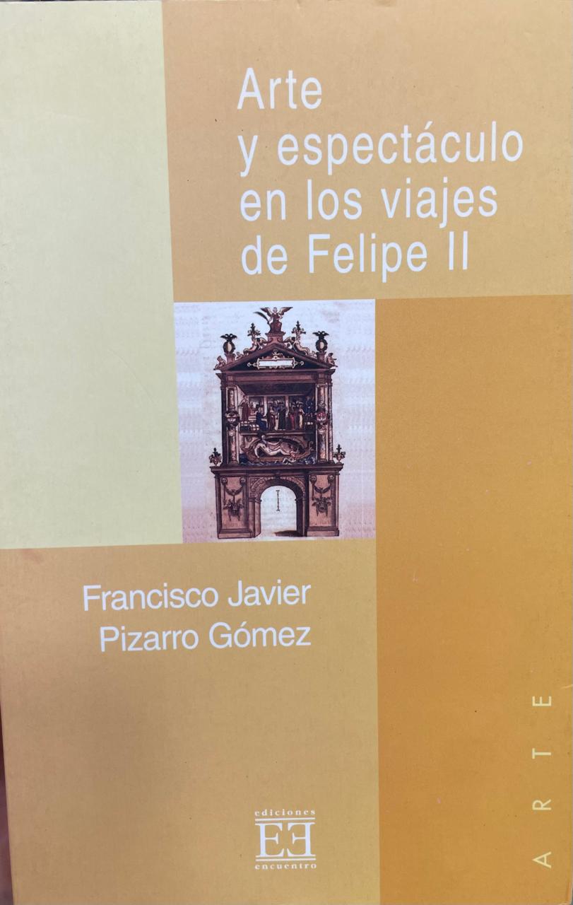 Felipe II Arte y espectáculo en los viajes de Felipe II - Imagem 1