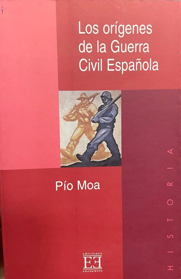 Los orígenes de la Guerra Civil Española
