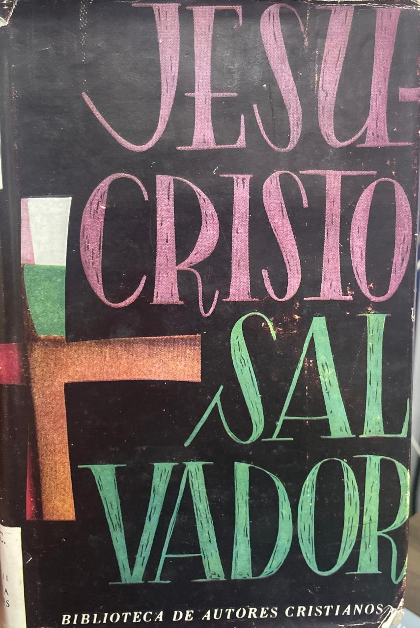 Jesucristo Salvador Jesucristo Salvador. La Persona, la doctrina y la obra del Redentor. - Imagem 1