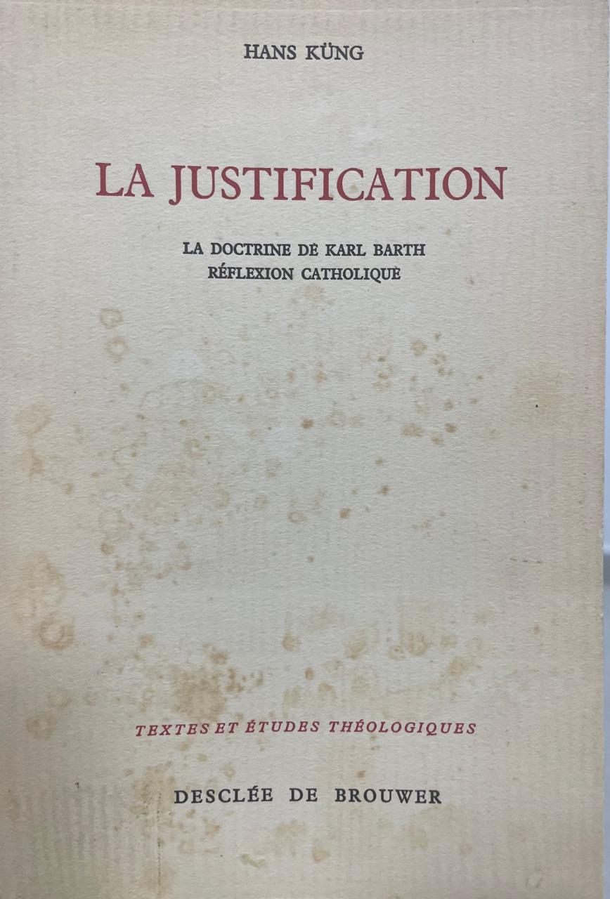Justification La justification. La doctrine de Karl Barth. Réflexion Catholique. - Imagem 1