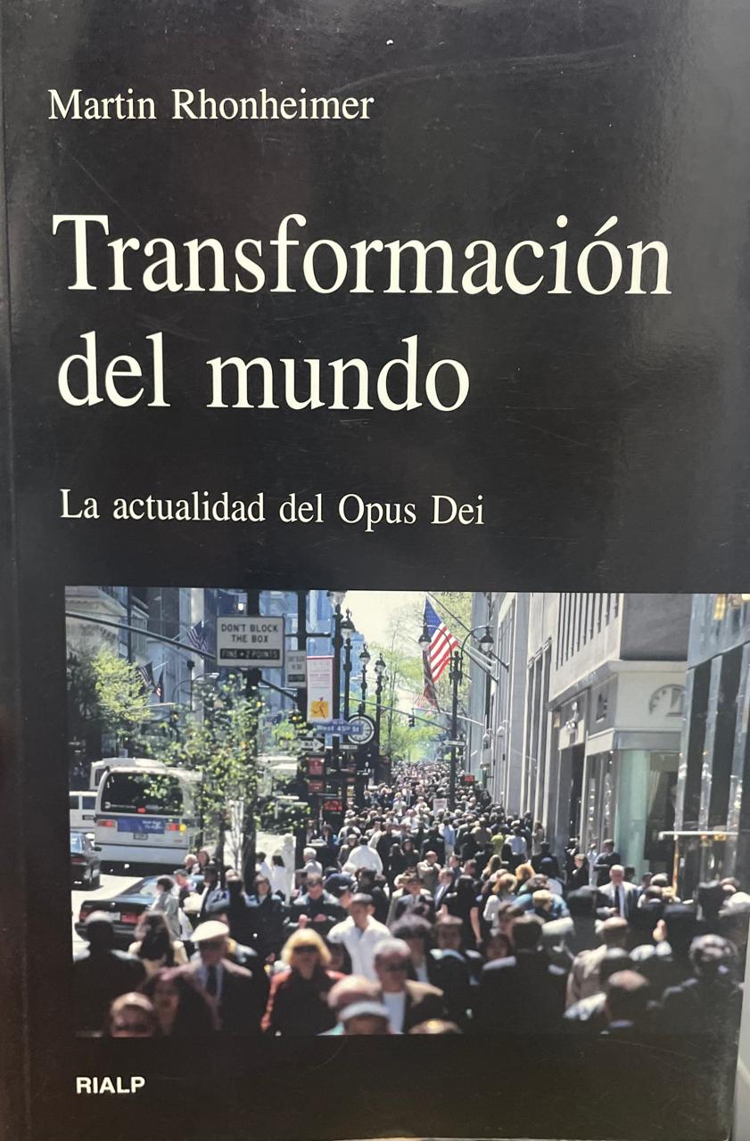 Rhonheimer Opus Transformación del mundo. La actualidad del Opus Dei. - Imagem 1