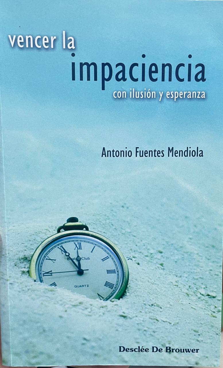 impaciencia Vencer la impaciencia con ilusión y esperanza - Imagem 1