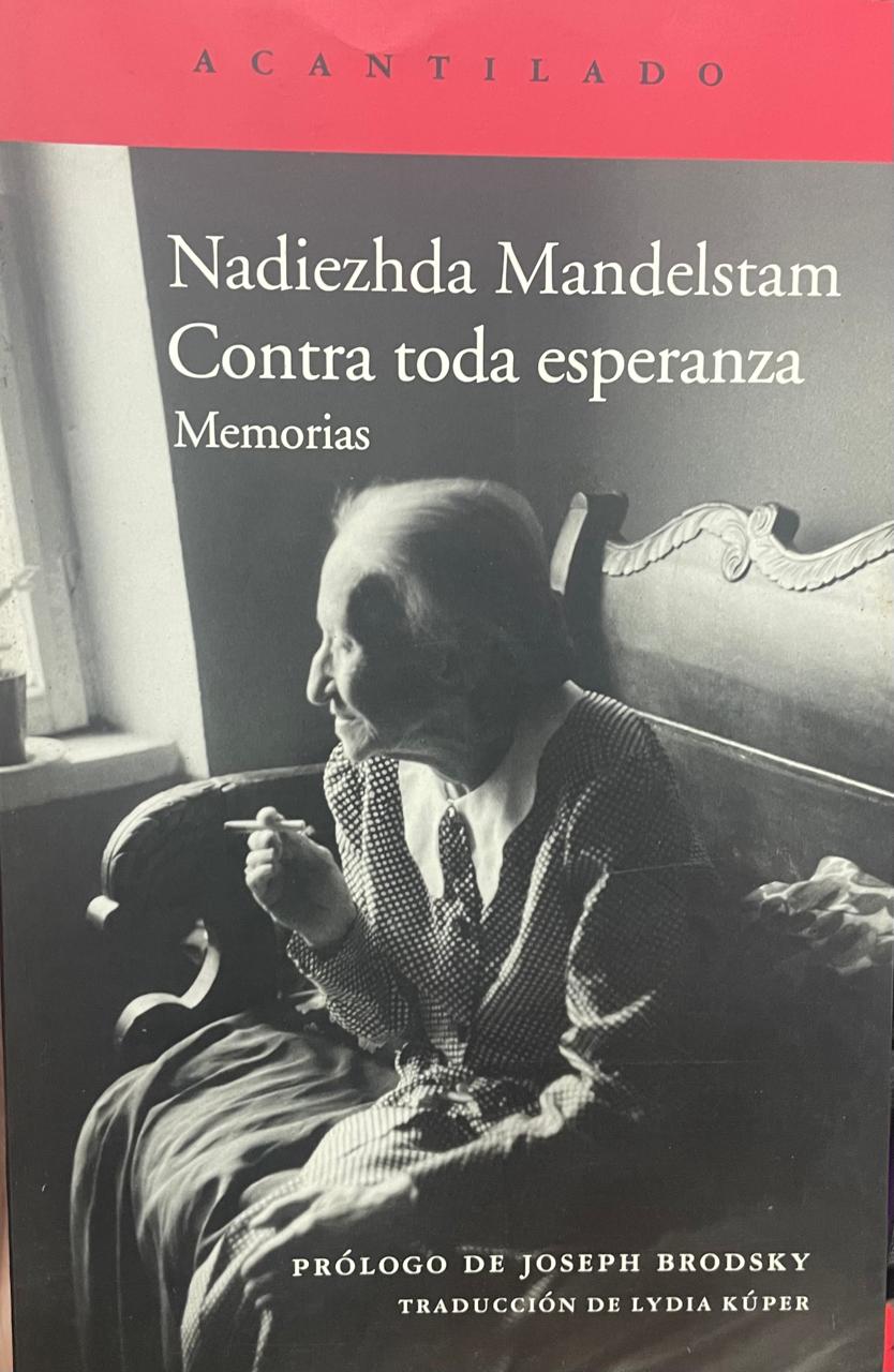 Nadiezhda Contra toda esperanza. Memorias. - Imagem 1
