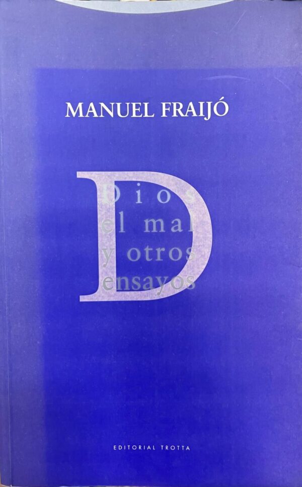 Dios, el mal y otros ensayos