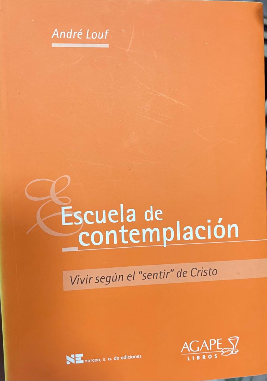 Escuela de contemplación Escuela de contemplación. Vivir según el "sentir" de Cristo. - Imagem 1