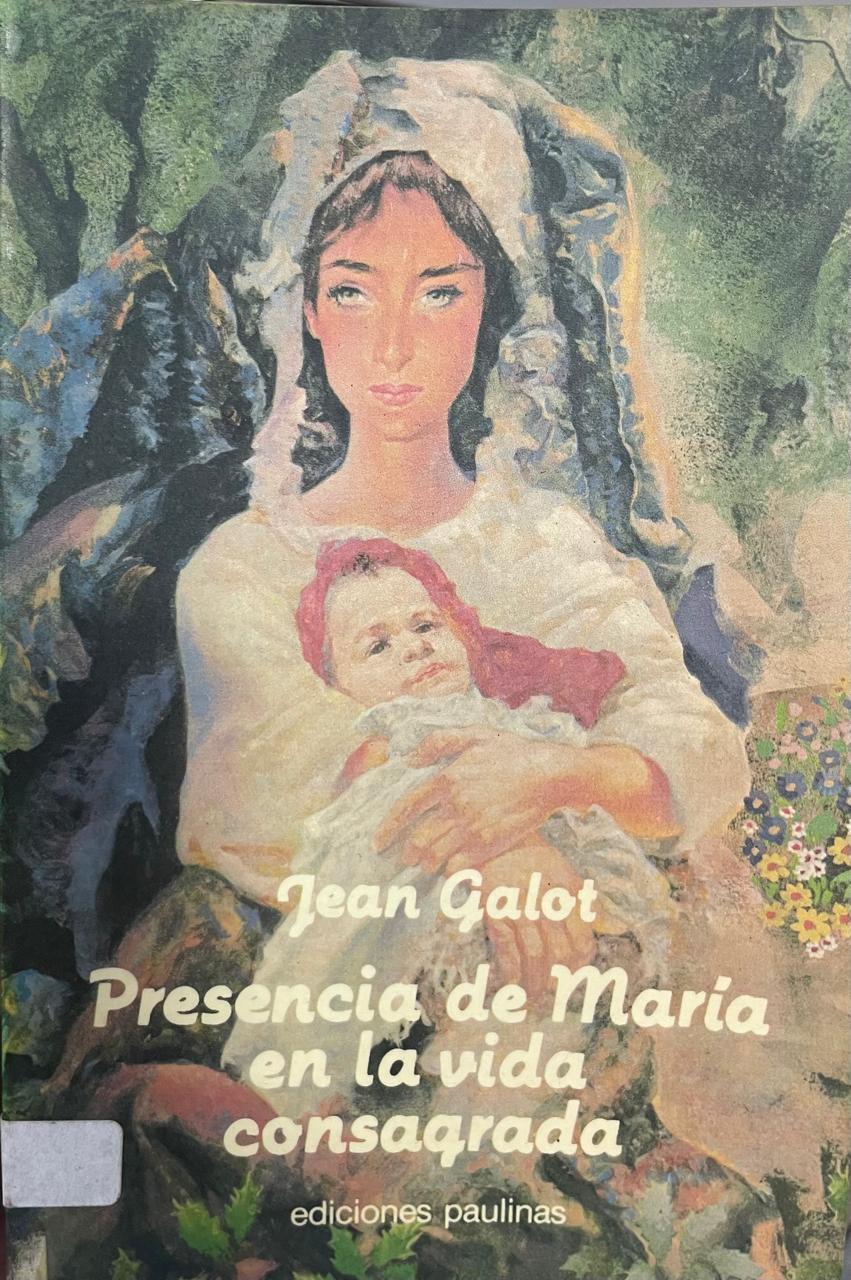 Jean Galot Presencia de María en la vida consagrada - Imagem 1