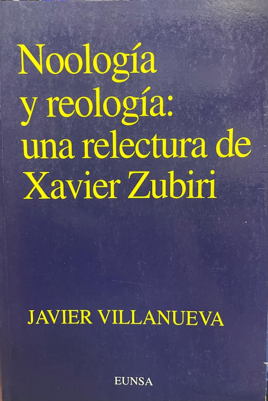 Noología Noología y reología: una relectura de Xavier Zubiri - Imagem 1