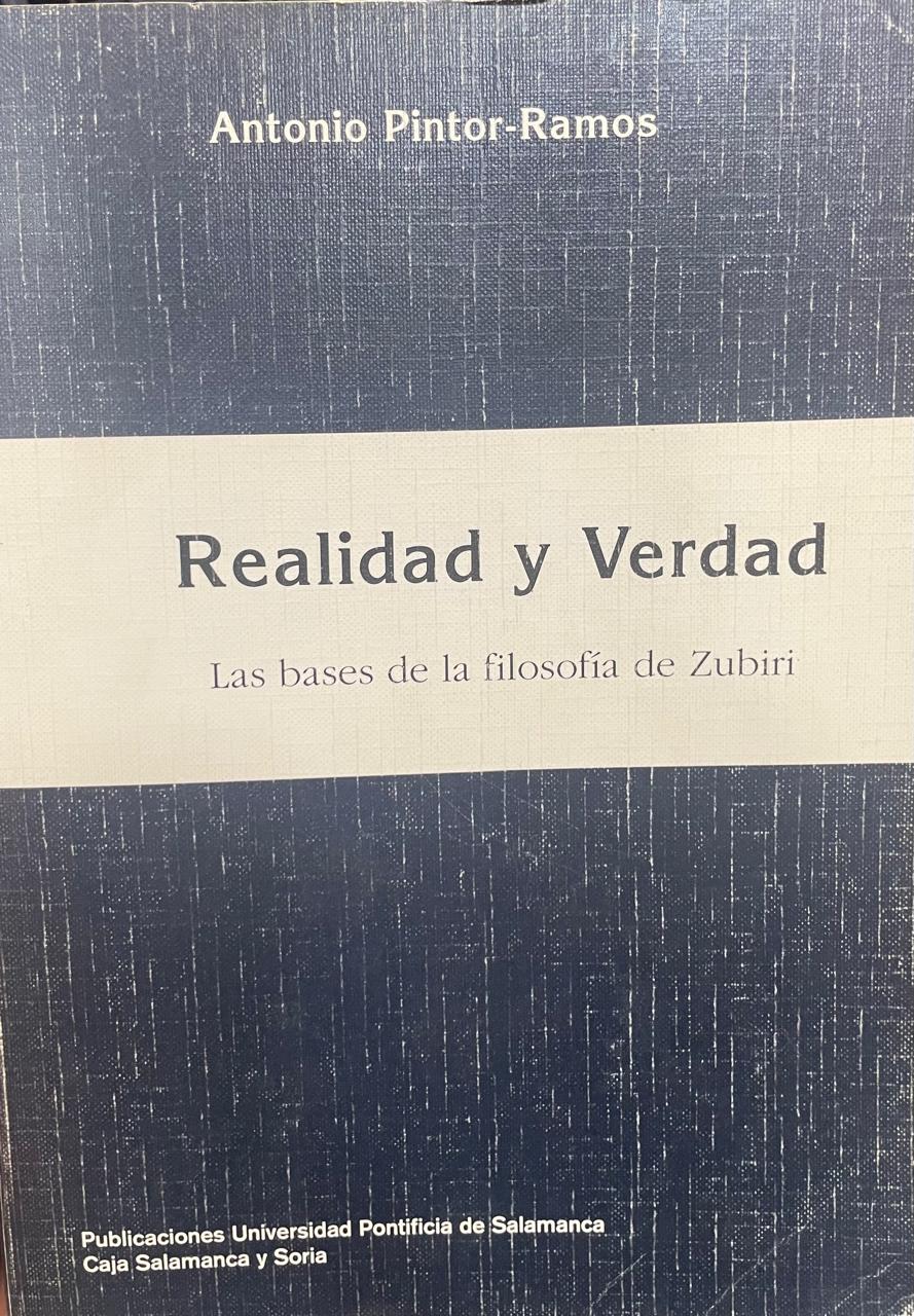 Realidad y verdad Realidad y verdad. Las bases de la filosofía de Zubiri. - Imagem 1