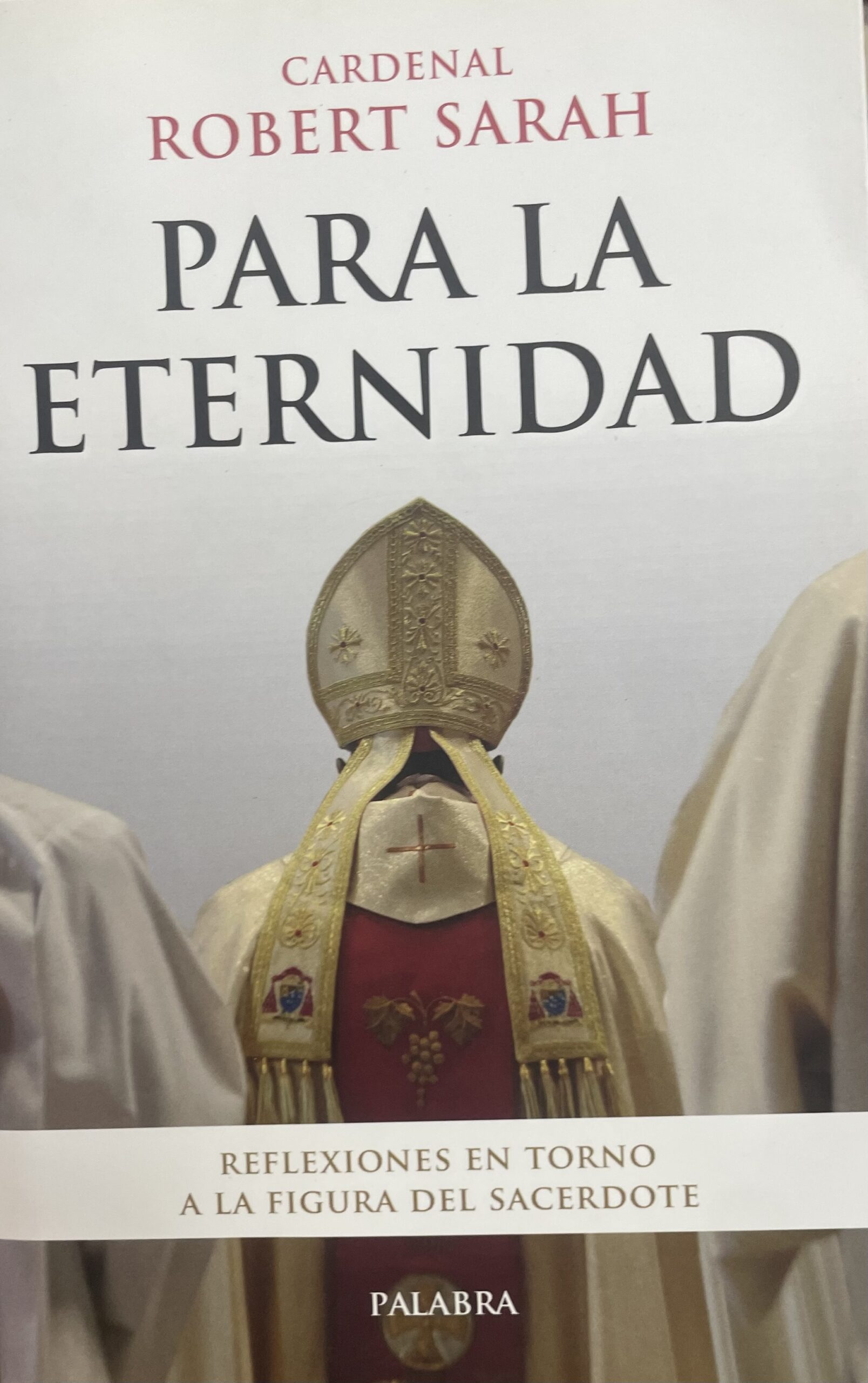 IMG_5212 Para la eternidad. Reflexiones en torno a la figura del sacerdote. - Imagem 1