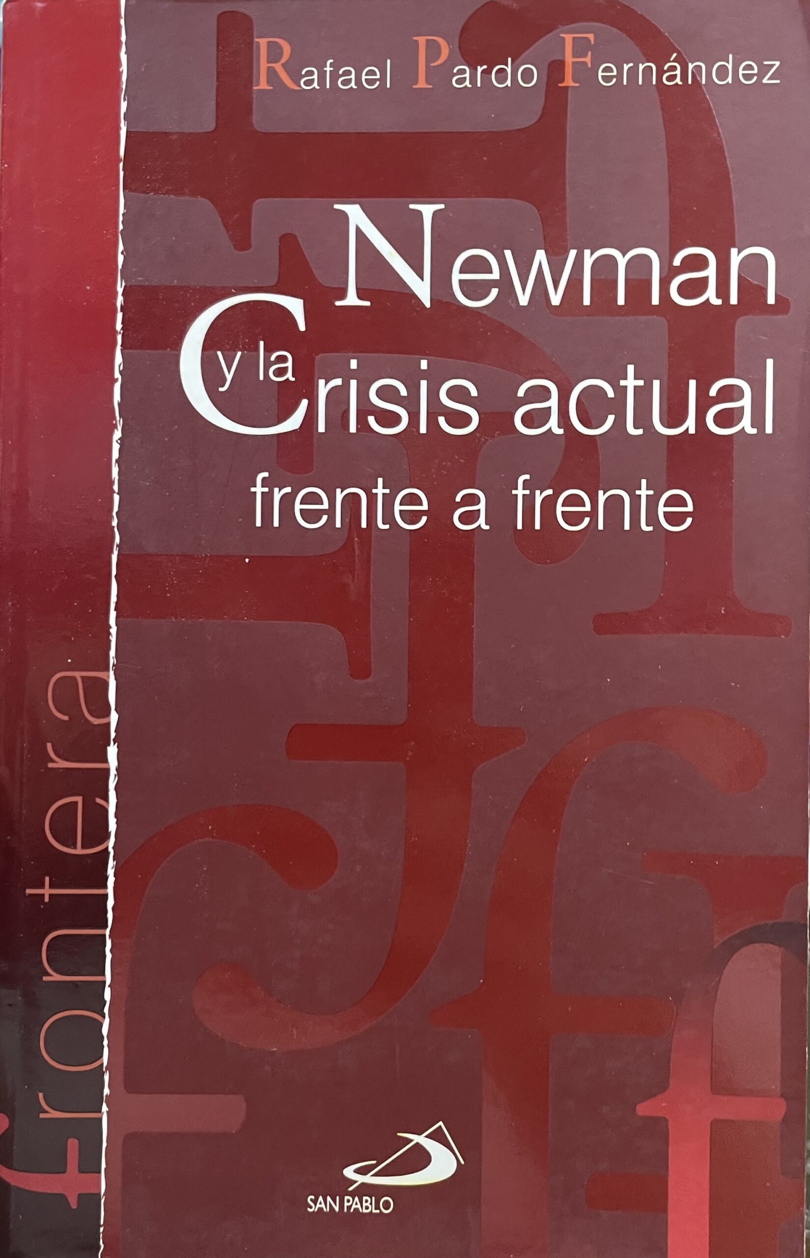 IMG_5234 Newman y la crisis actual frente a frente - Imagem 1