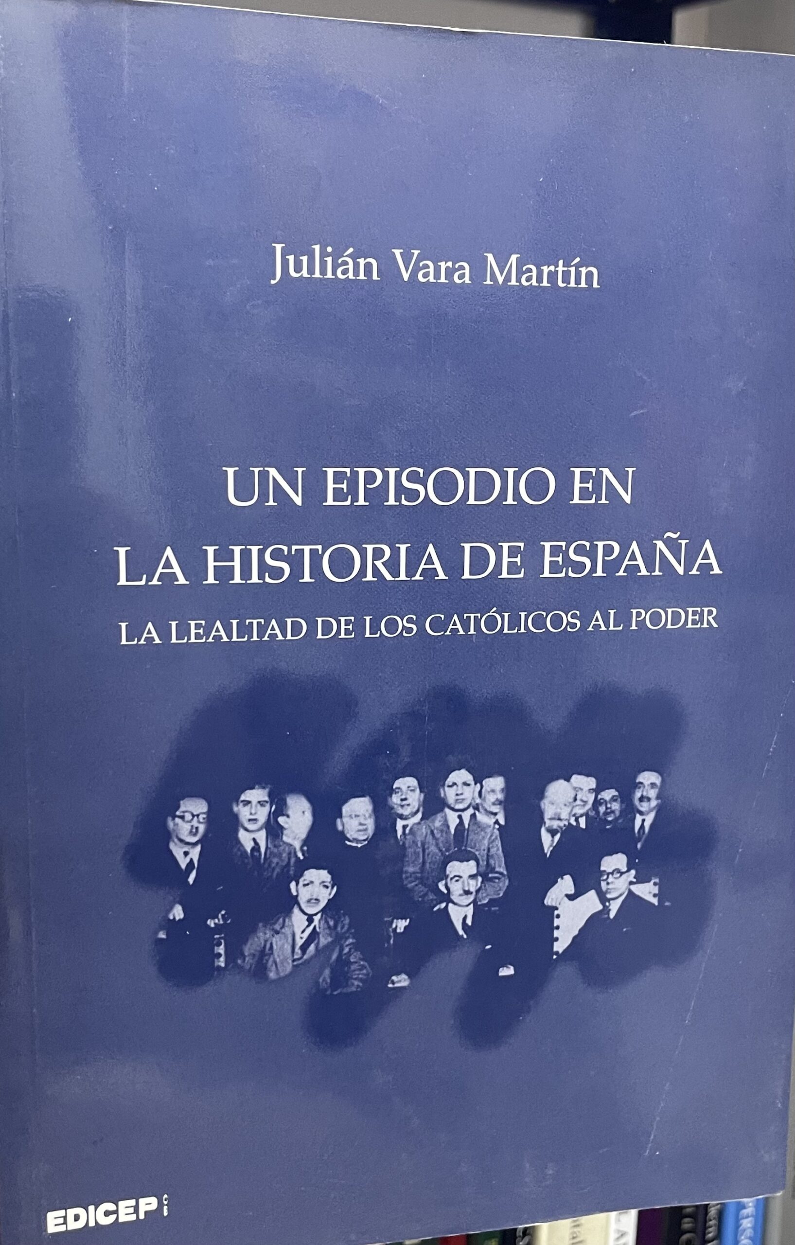 IMG_5820 Un episodio en la Historia de España. La lealtad de los católicos al poder. - Imagem 1