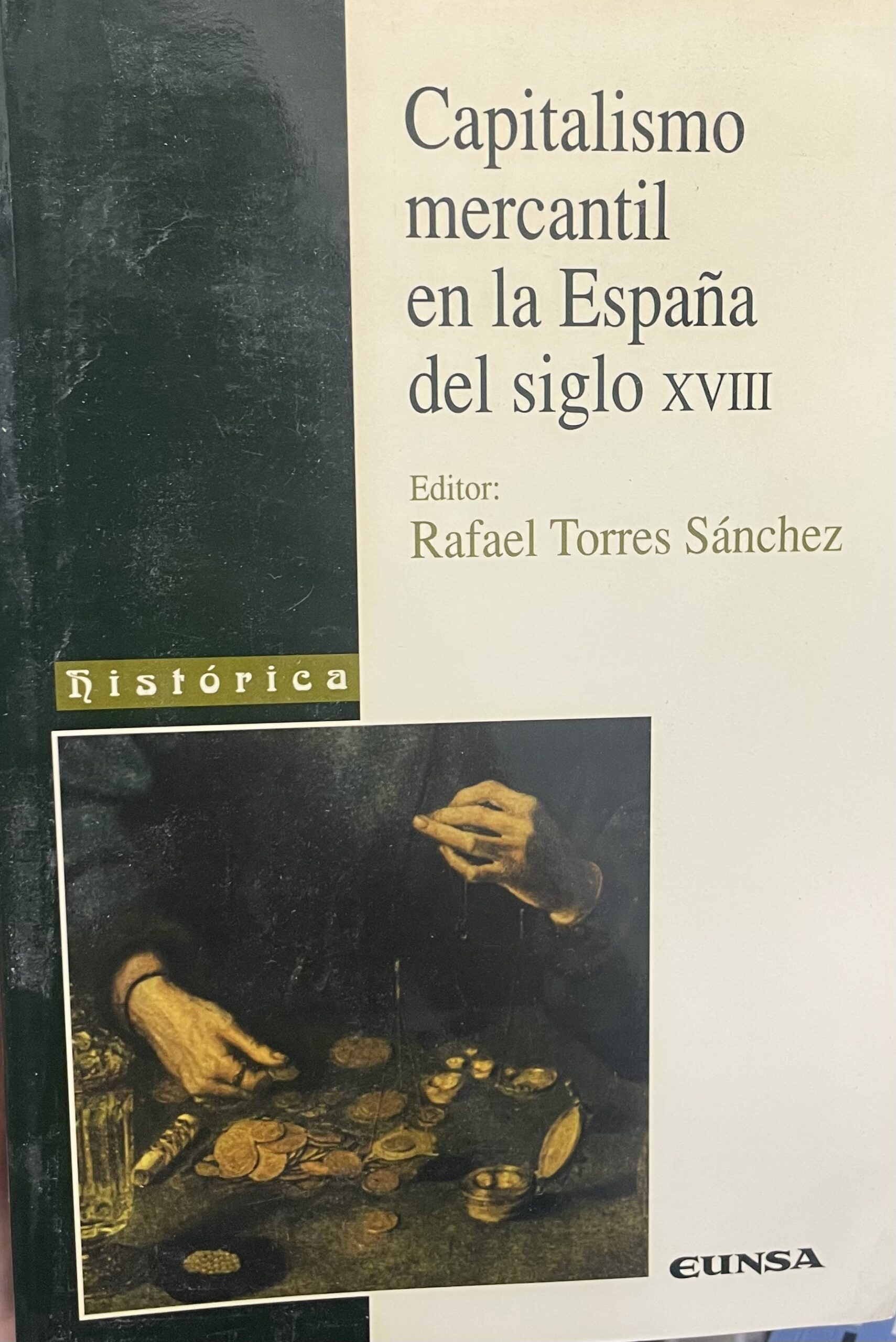IMG_5823 Capitalismo mercantil en la España del siglo XVIII - Imagem 1