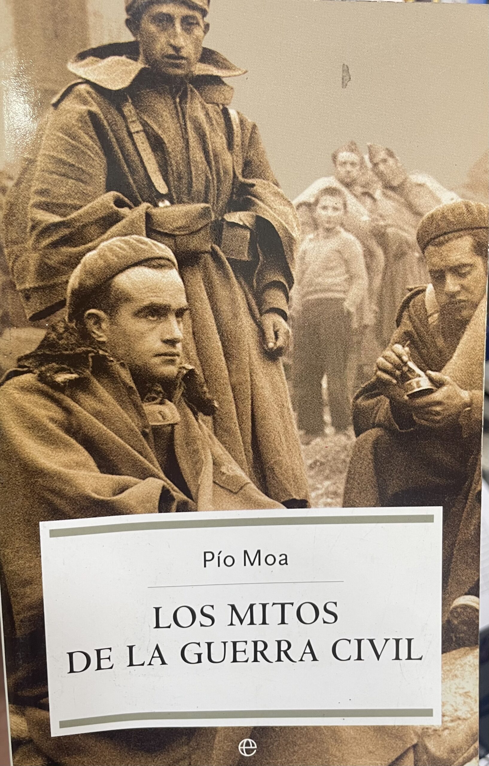Pío Moa Los mitos de la Guerra Civil - Imagem 1