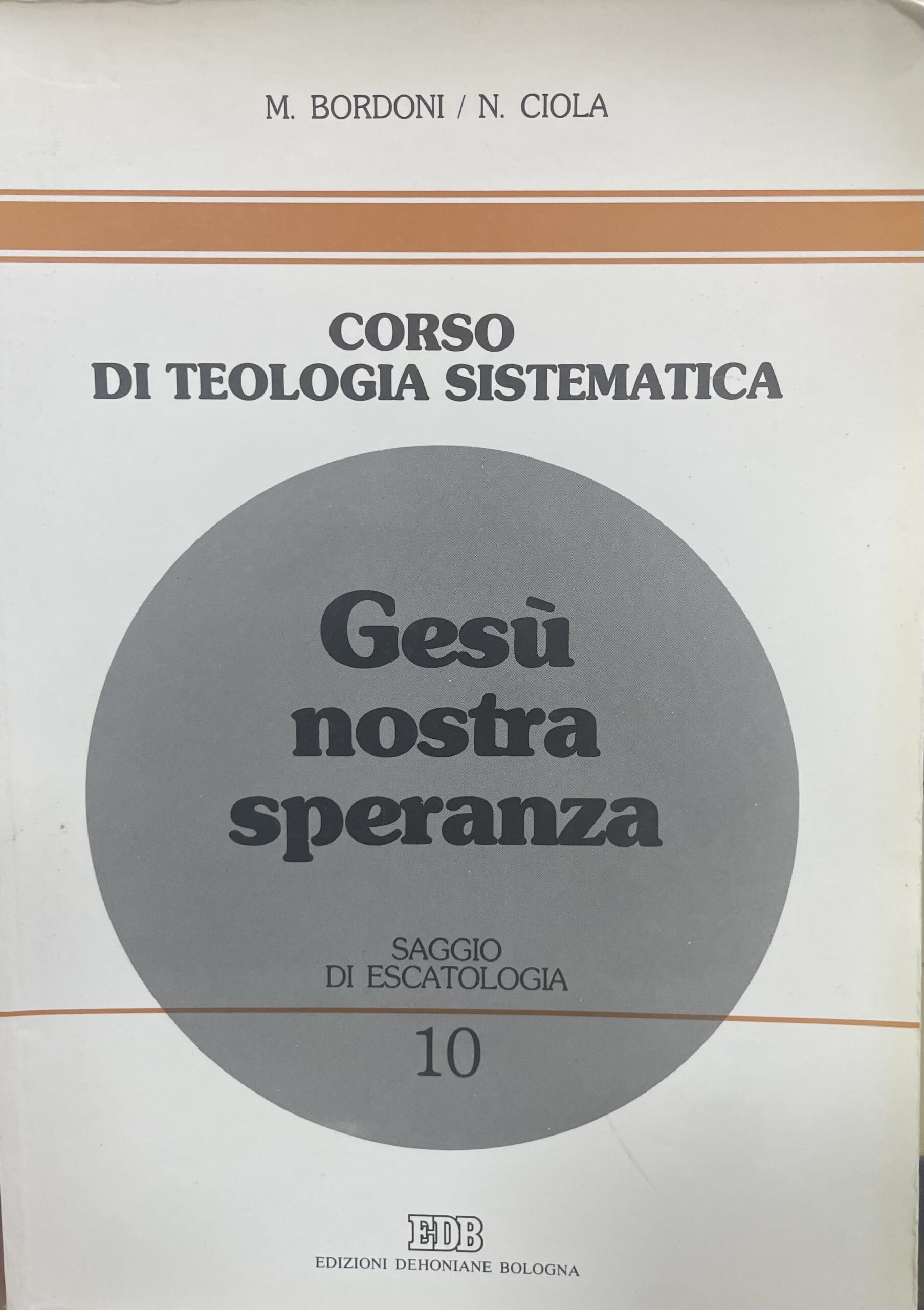 IMG_6152 Gesù nostra speranza. Saggio di Escatologia. - Imagem 1