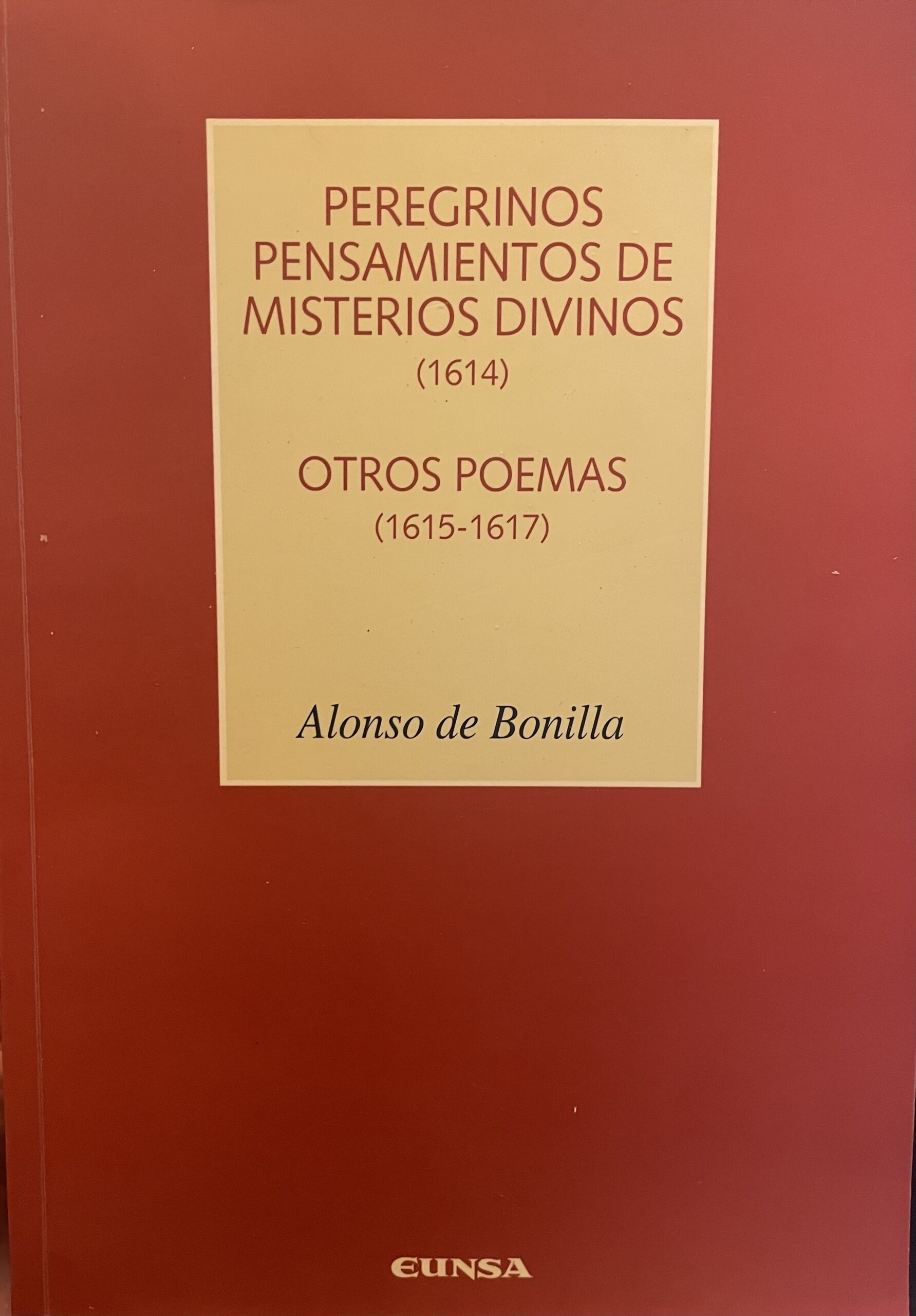 IMG_6413 Peregrinos pensamientos de misterios divinos (1614) / Otros poemas (1615-1617) - Imagem 1