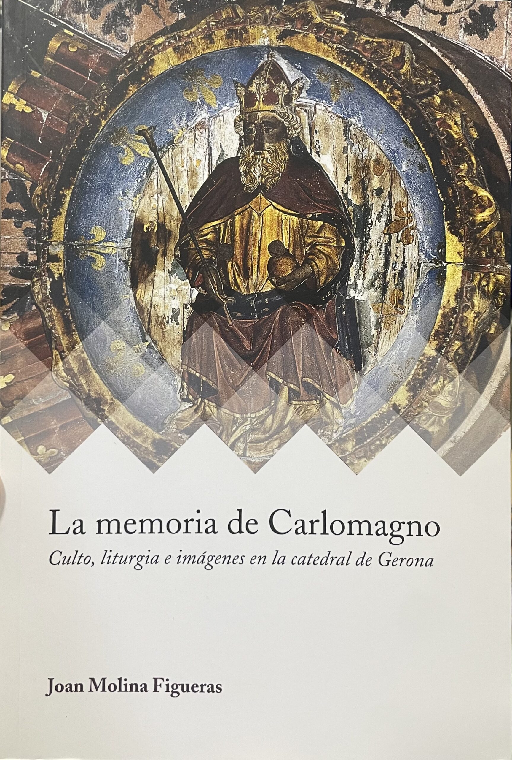 IMG_6774 La memoria de Carlomagno. Culto, liturgia e imágenes en la catedral de Gerona. - Imagem 1