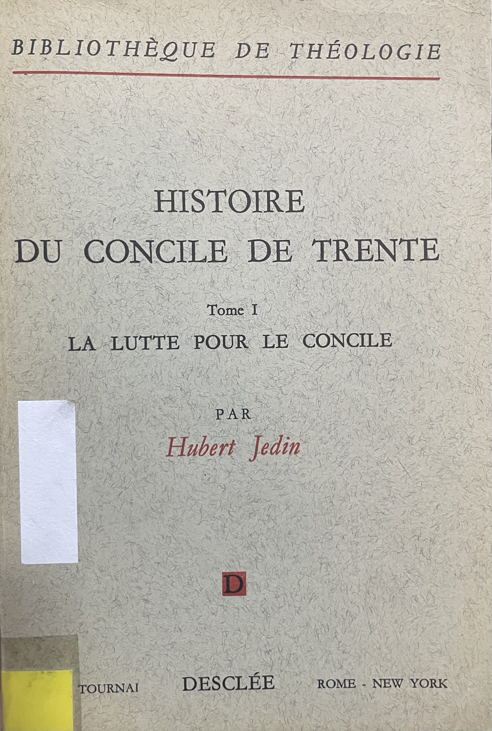 IMG_6777 Histoire du Concile de Trente. Tome I. La lutte pour le Concile. - Imagem 1