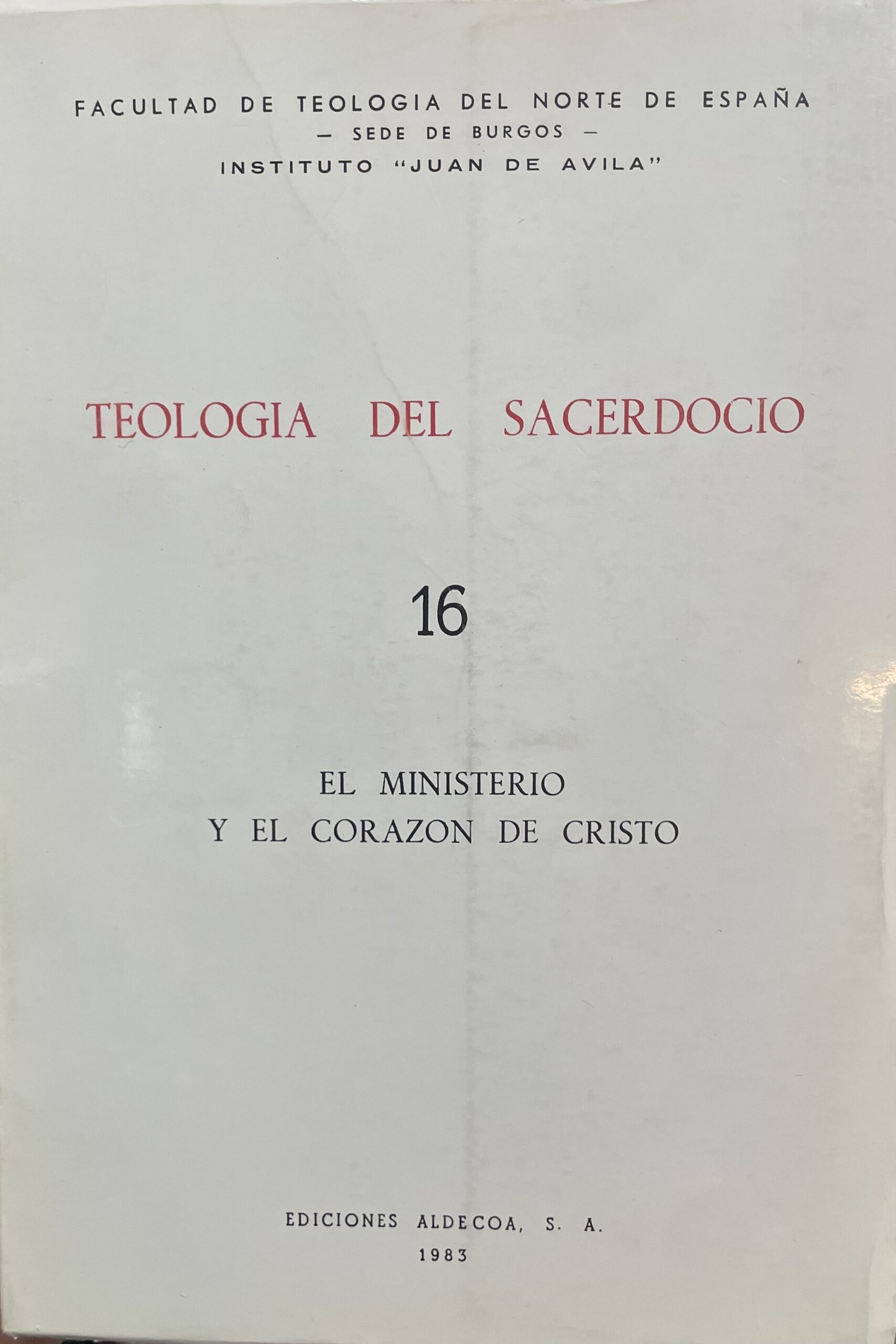 IMG_6950 Teología del Sacerdocio. El Ministerio y el Corazón de Cristo. - Imagem 1