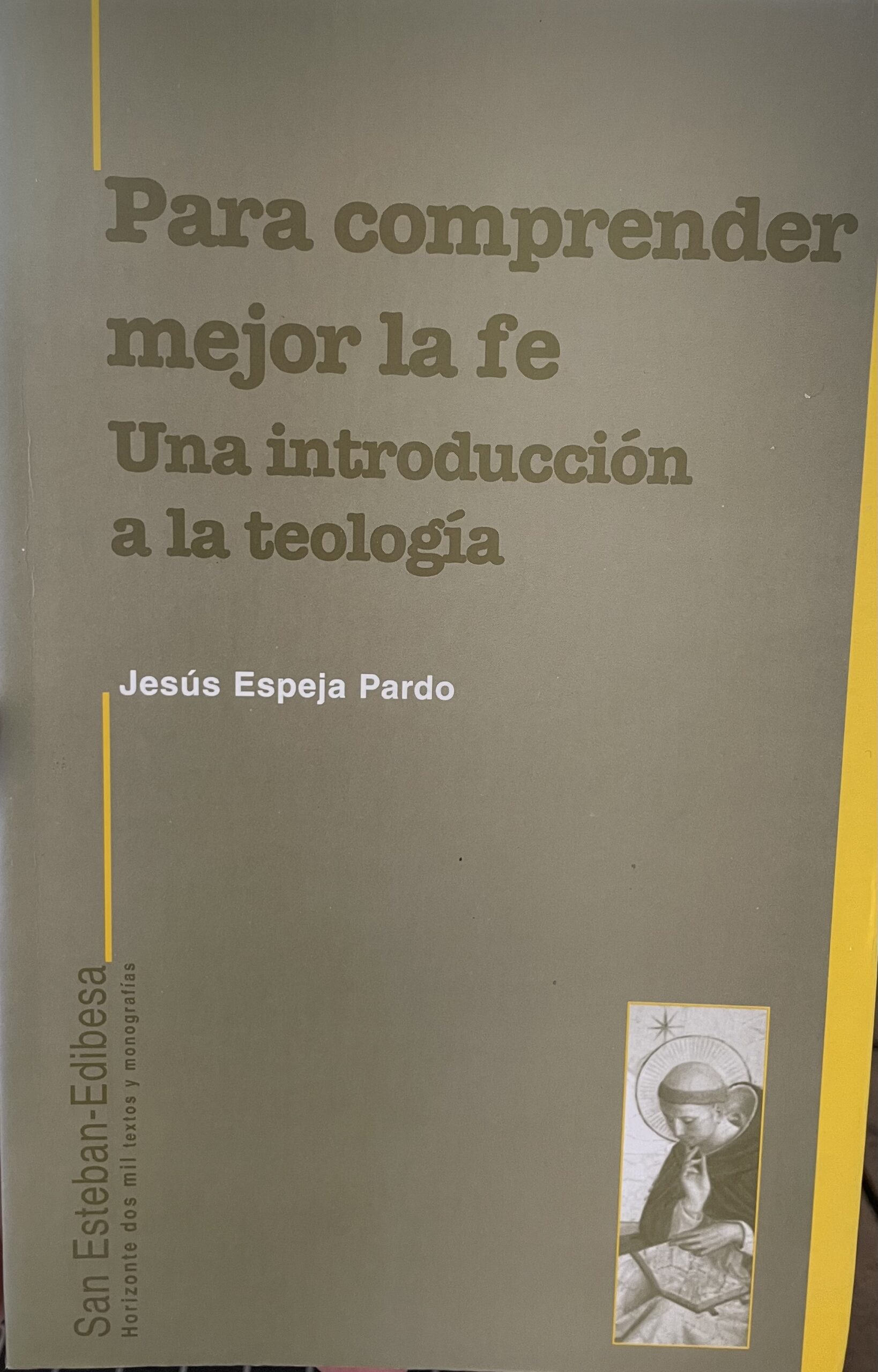 IMG_7383 Para comprender mejor la fe. Una introducción a la teología. - Imagem 1