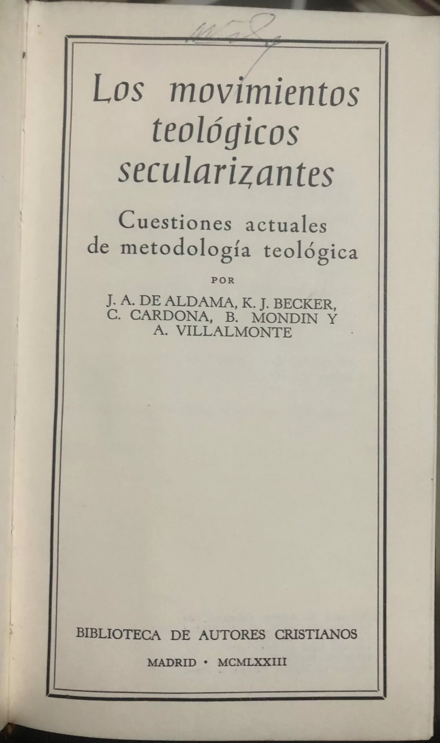 Los Movimientos Teológicos secularizantes