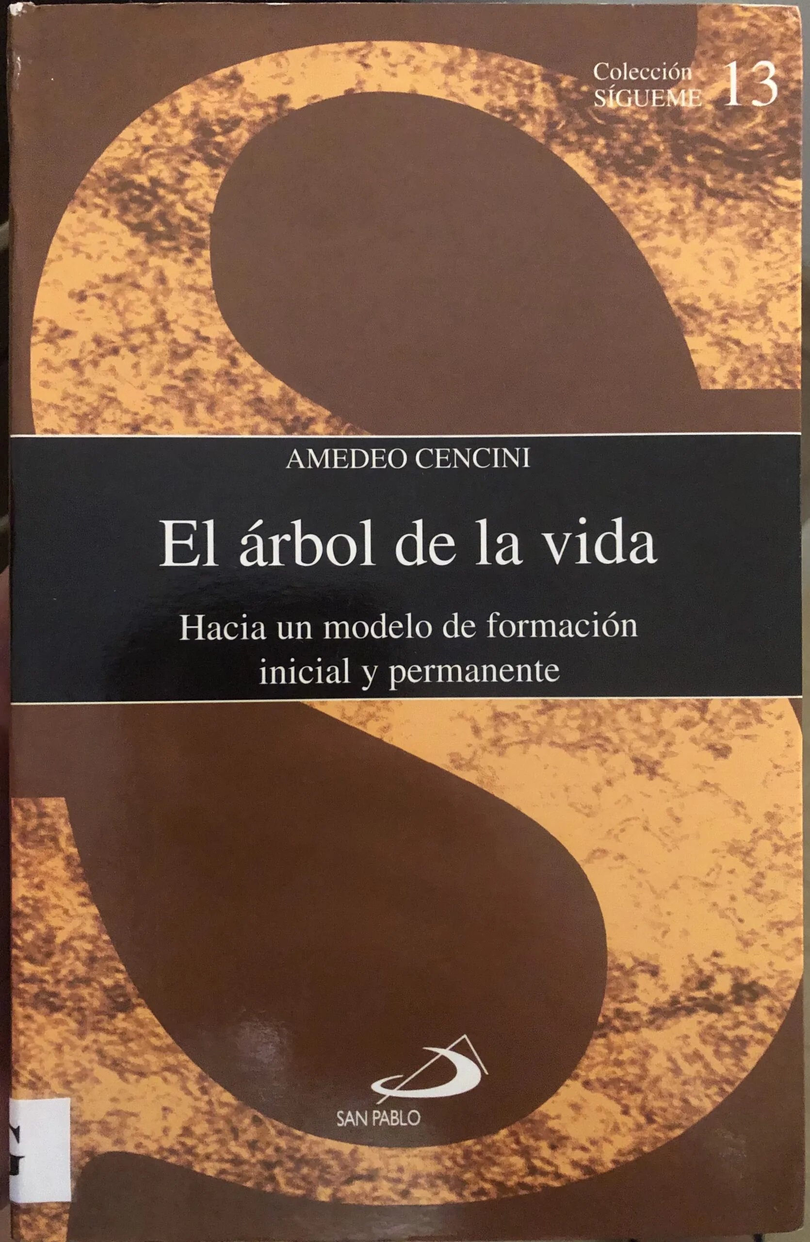 El árbol de la vida. Hacia un modelo de formación inicial y permanente.