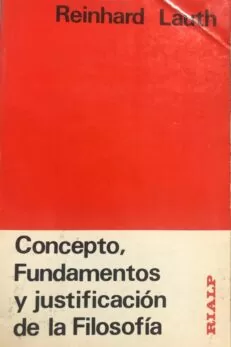 Concepto, fundamentos y justificación de la filosofía