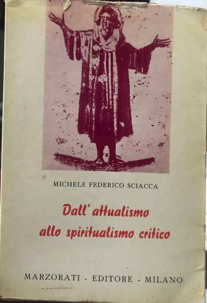 Dall'attualismo allo spiritualismo critico