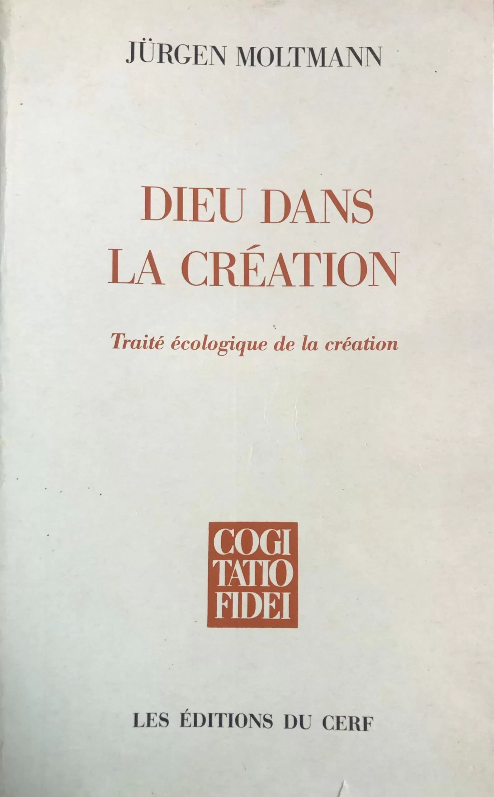 Dieu dans la Création. Traité écologique de la création.