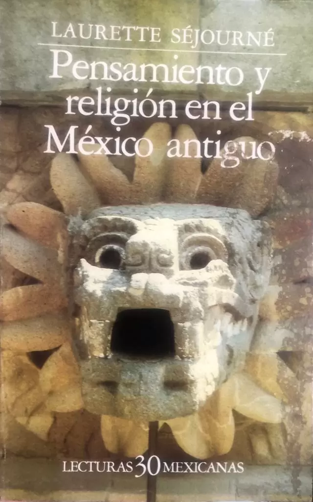 Pensamiento y religión en el México antiguo