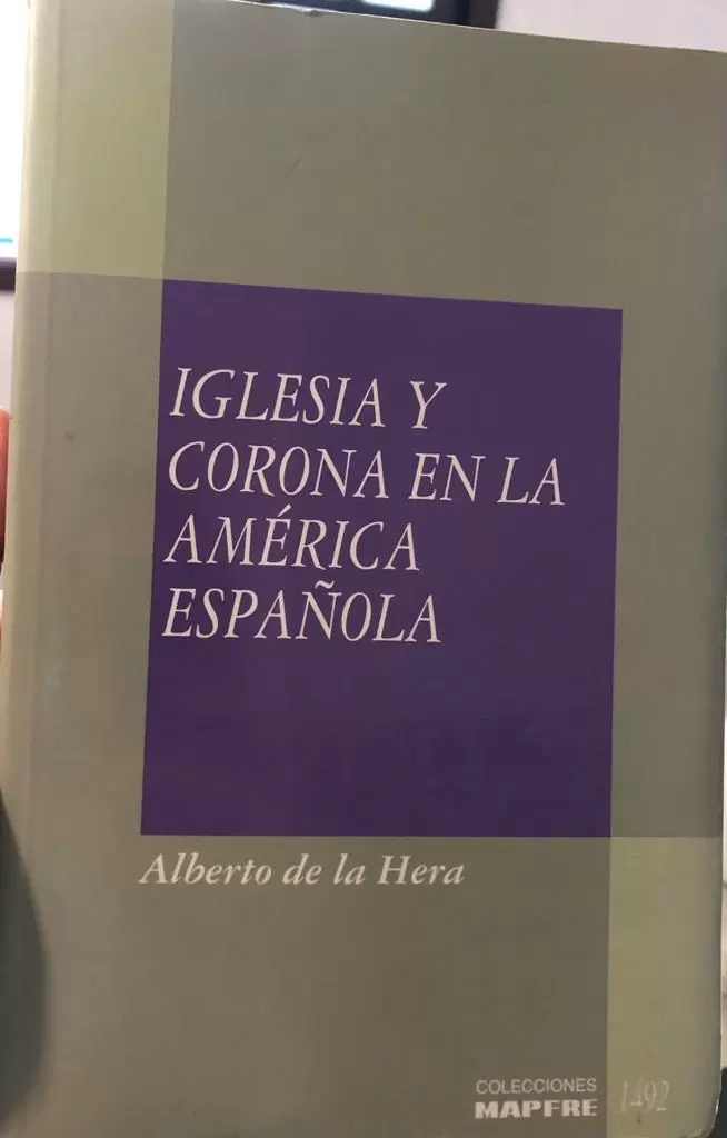 Iglesia y corona en la América Española