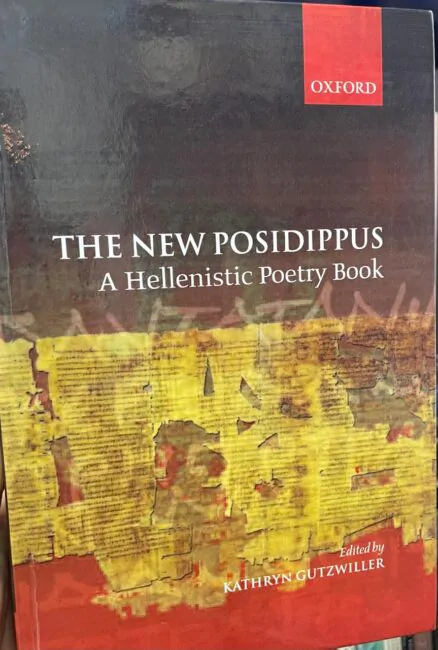 The new Posidippus. A Hellenistic Poetry Book.