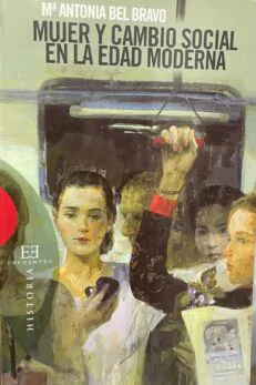 Mujer y cambio social en la Edad Moderna
