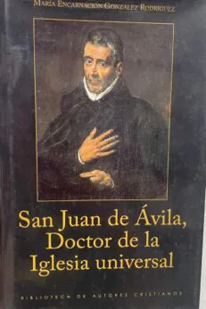 San Juan de Ávila, Doctor de la Iglesia Universal