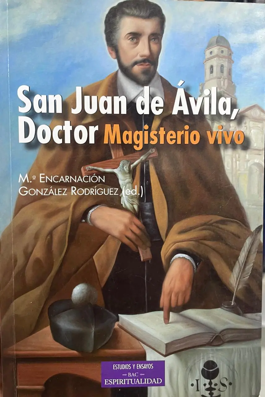 San Juan de Ávila, Doctor. Magisterio vivo.
