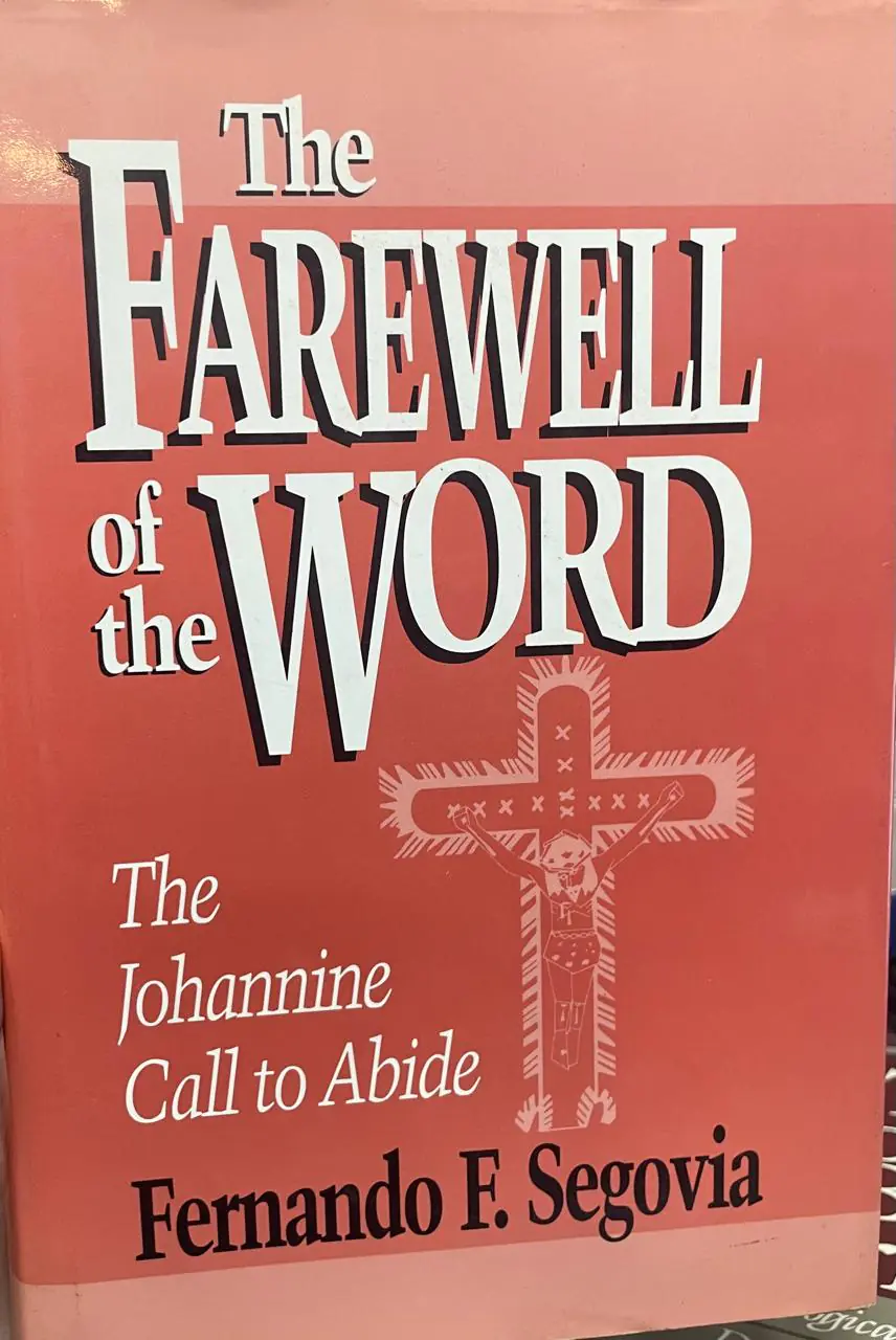 The farewell of the Word. The Johannine Call to Abide.