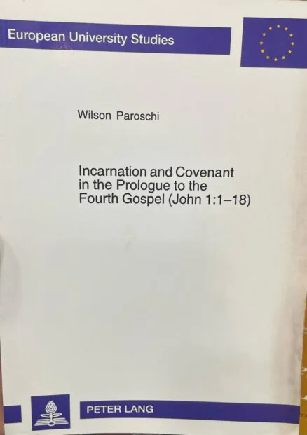 Incarnation and Covenant in the Prologue to the Fourth Gospel