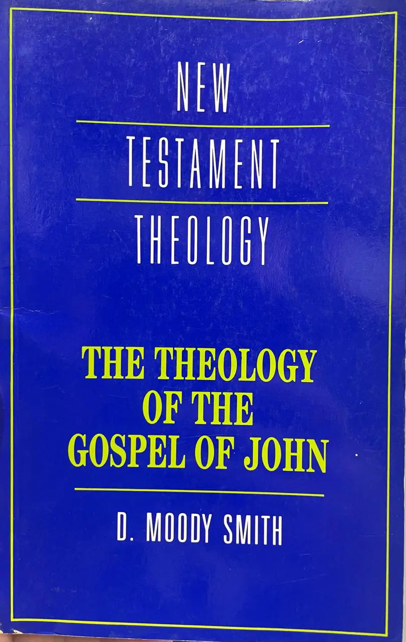 The Theology of the Gospel of John