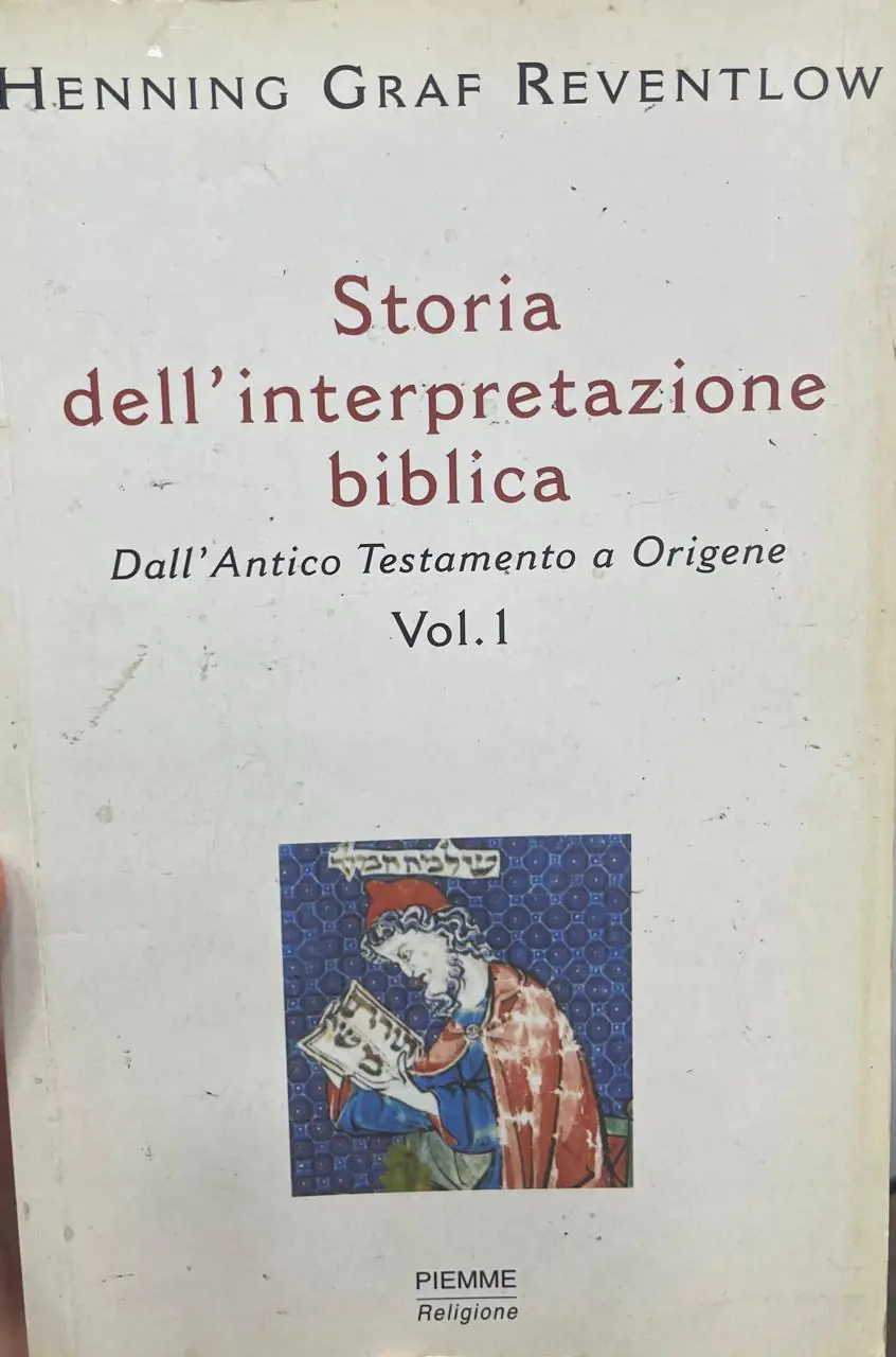 Storia dell´interpretazione biblica 1. Dall´Antico Testamento a Origene.