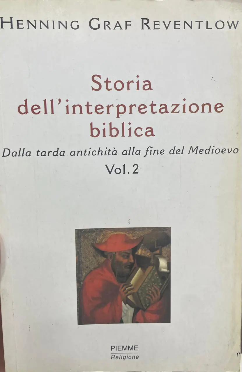 Storia dell´interpretazione biblica 2. Dalla tarda antichità alla fine del Medioevo.