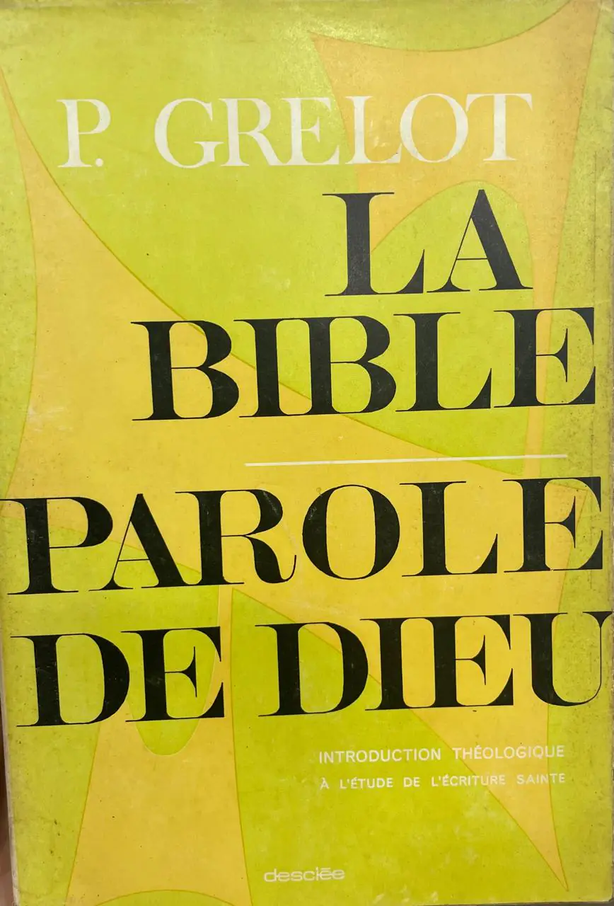 La Bible, Parole de Dieu. Introduction Théologique à l´étude de l´Écriture Sainte.